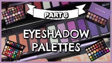 MAKEUP COLLECTION & DECLUTTER PART 6  EYESHADOW PALETTES! | makemeupmissa