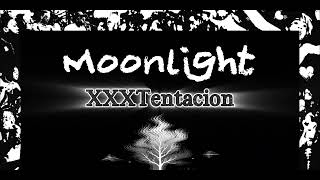 Moonlight - XXXTENTACION [Lyrics]