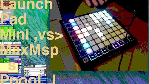 LaunchPad VS MaxMsp s PpooL⅃ =  CrackleBox KraakDoos Digital Rework w/ Cam