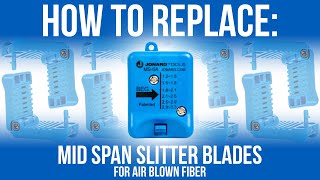How to Replace Mid Span Slitter Blades for Air Blown Fiber (MS-6ARB) - Jonard Tools