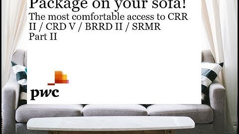 International Basel IV channel: Part II Special european edition on CRR II, BRRD, CRD V and SRMR