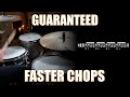 Guaranteed faster chops  daily drum lesson