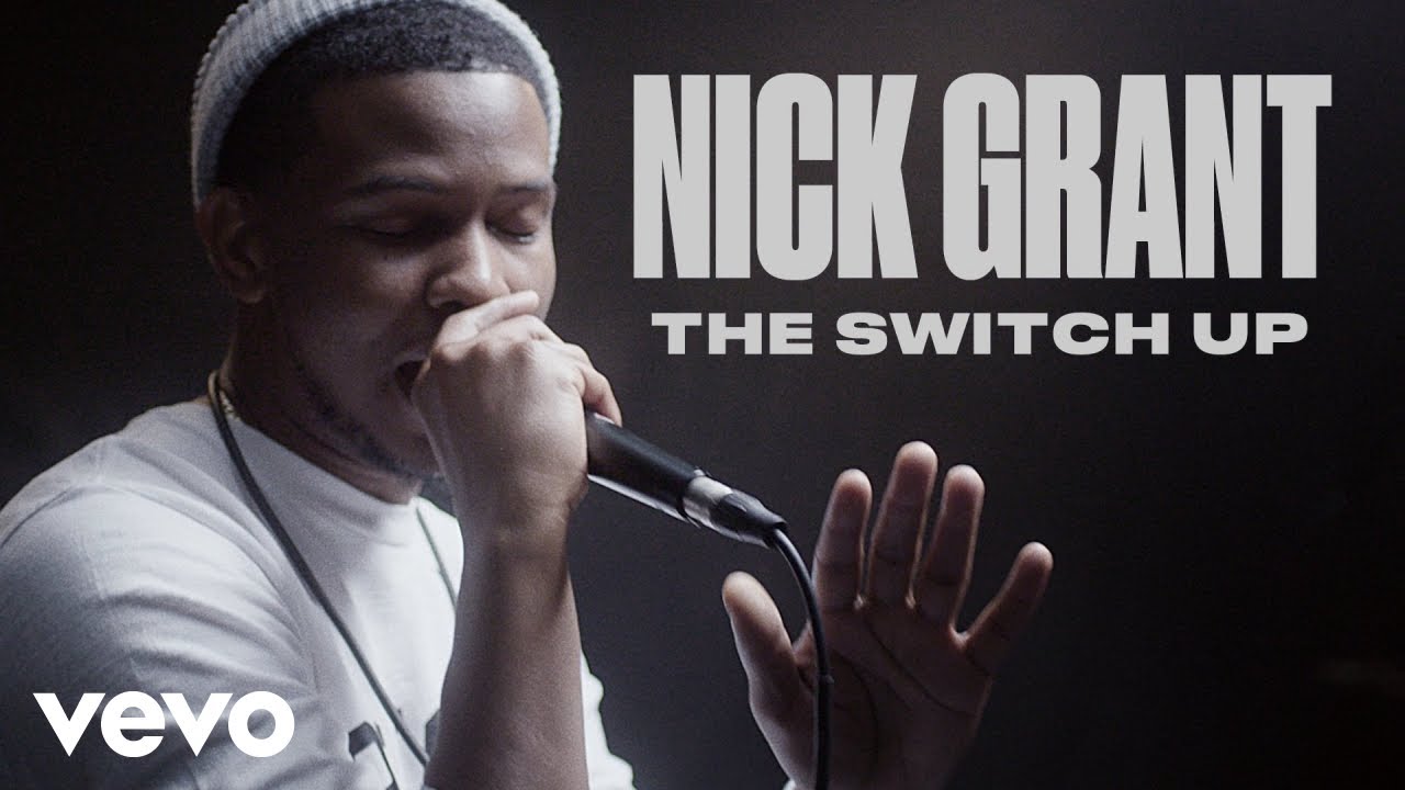 Nick Grant - "The Switch Up" Live Performance | Vevo