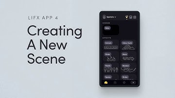 How To Create a Scene in the LIFX App