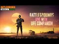 LIFE COMPANION IS Live | BGMI LIVE STREAM BATTLEGROUNDS MOBILE INDIA 🇮🇳 Live Stream 2022 PUBG LIVE
