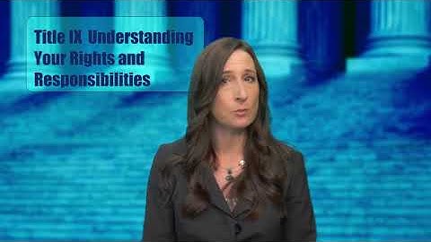 Title IX - Rights and Responsibilities