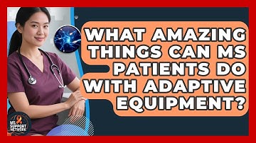 What Amazing Things Can MS Patients Do With Adaptive Equipment? - MS Support Network