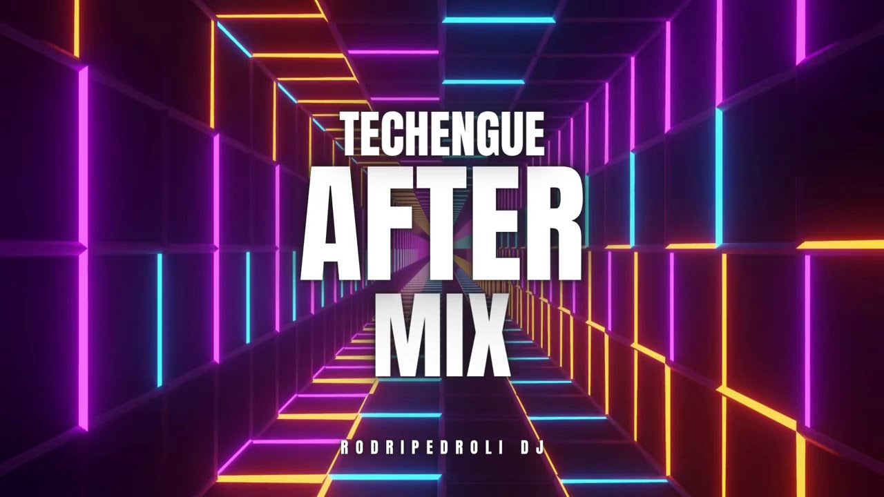 🧨 SET AFTER MIX - TECHENGUE / GUARACHA - RODRIPEDROLI DJ 🧨