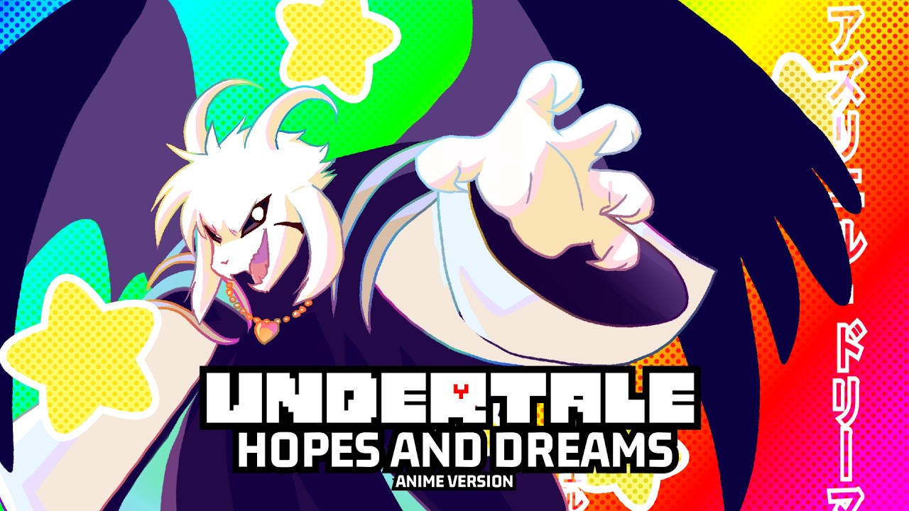 Undertale - Hopes And Dreams [Anime Version]