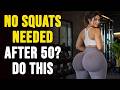 Over 50? 3 Essential Exercises That May Help Add Shape to Flat Glutes! | Senior