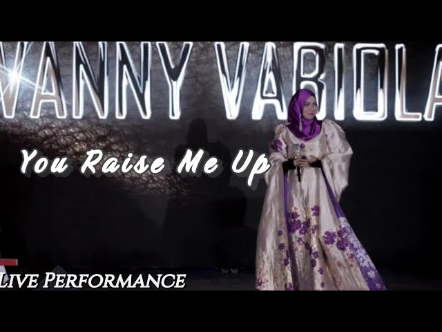 YOU RAISE ME UP VANNY VABIOLA LIVE PERFORMANCE  ( HUT POLAIRUD KE 73 SAMPIT ) class=