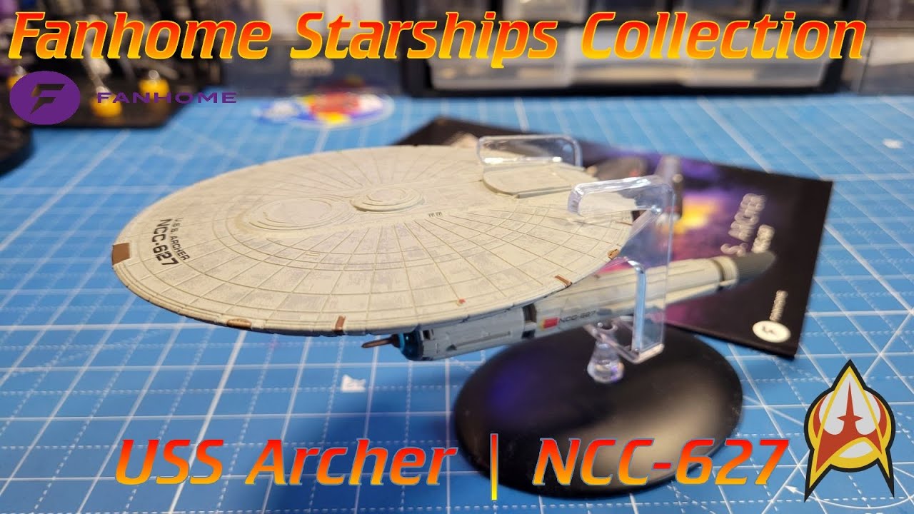Fanhome Starships Collection | USS Archer NCC-627 - YouTube