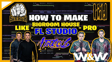 HOW TO MAKE  A REAL BIGROOM HOUSE - RAVE TRACK LIKE A PRO + LABEL READY FLP | FL STUDIO TUTORIAL