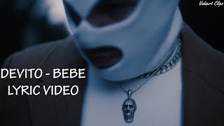 DEVITO - BEBE 💘 [LYRIC VIDEO]