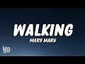 Mary Mary - Walking (TikTok) (Lyrics) | i&#39;m walking, i&#39;m walking