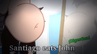 ⚠️WARNING VORE +18⚠️ //Santiago eats John//Gacha vore// ⚠️+Digestion⚠️// SmaugoglogloVore