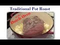 What's for dinner? Traditional Pot Roast