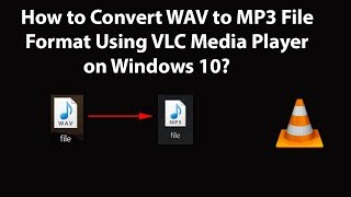 How to Convert WAV to MP3 File Format Using VLC Media Player on Windows 10? screenshot 2