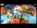 Live - Portal Knights #1