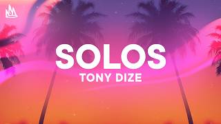 Tony Dize, Plan B - Solos [Letra]
