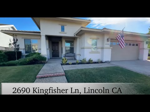 2690 Kingfisher Ln, Lincoln, CA home video tour