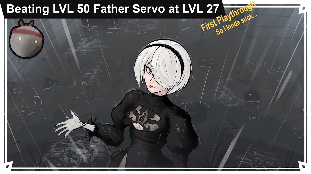 Beating LVL 50 Father Servo at LVL 27