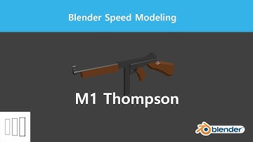 [Blender] Low poly M1 Thompson Speed Modeling