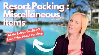 All Inclusive Packing: Miscellaneous Items