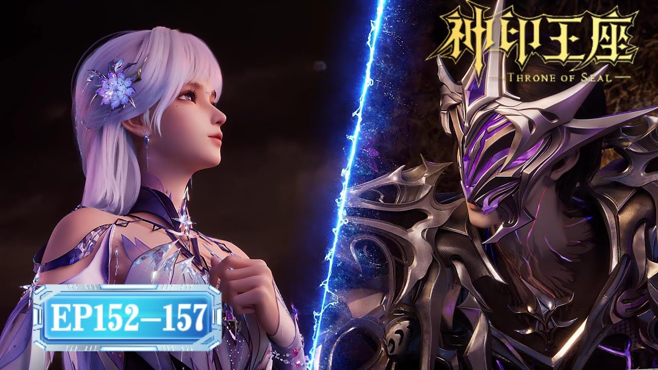 ✨Throne of Seal EP152-157 [MULTI SUB] - YouTube