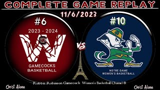 #6 South Carolina Gamecocks WBB vs #10 Notre Dame WBB  (11/6/23  From Paris, France  FULL REPLAY)