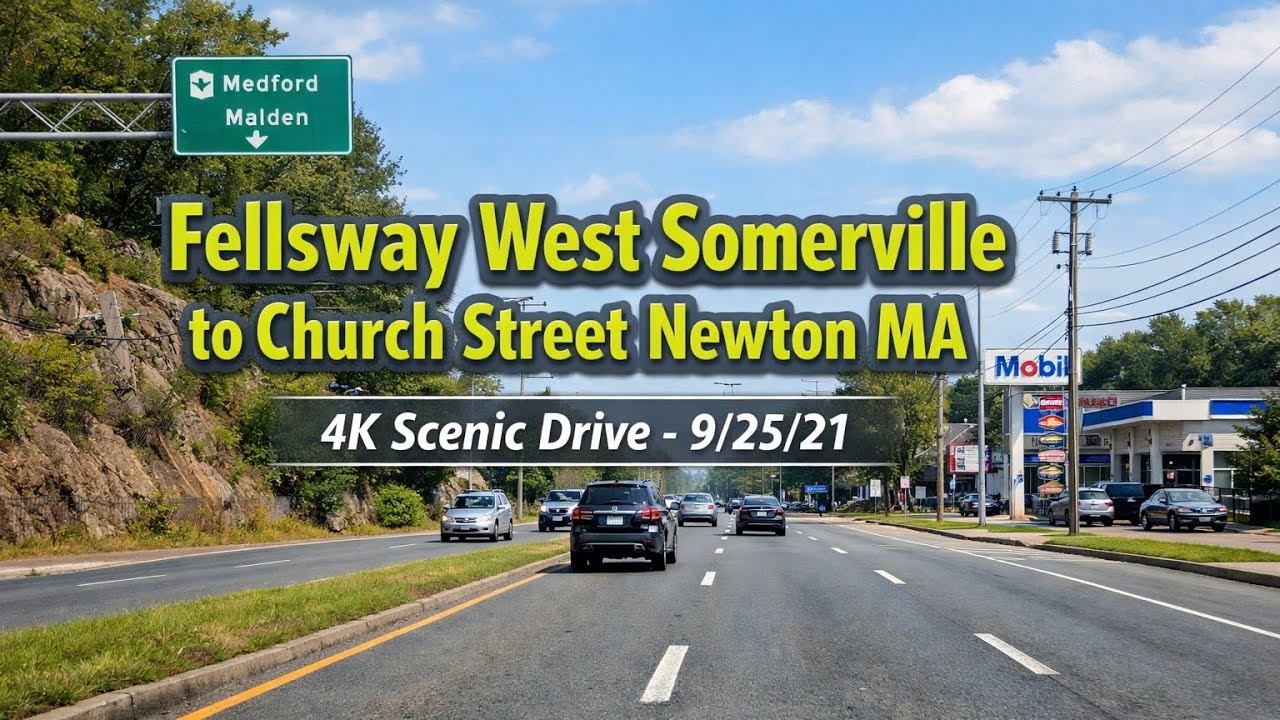 🚖 Fellsway West Somerville to Church Street Newton MA | 4K Scenic Drive - 9/25/21