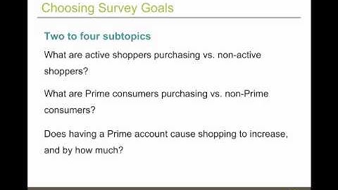Survey Design Tutorial Part 1: Choosing a Survey Goal