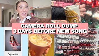 CAMERA ROLL DUMP! NEW SINGLE IN 3 DAYS! CRY TWICE EMMA WHITE 10\11