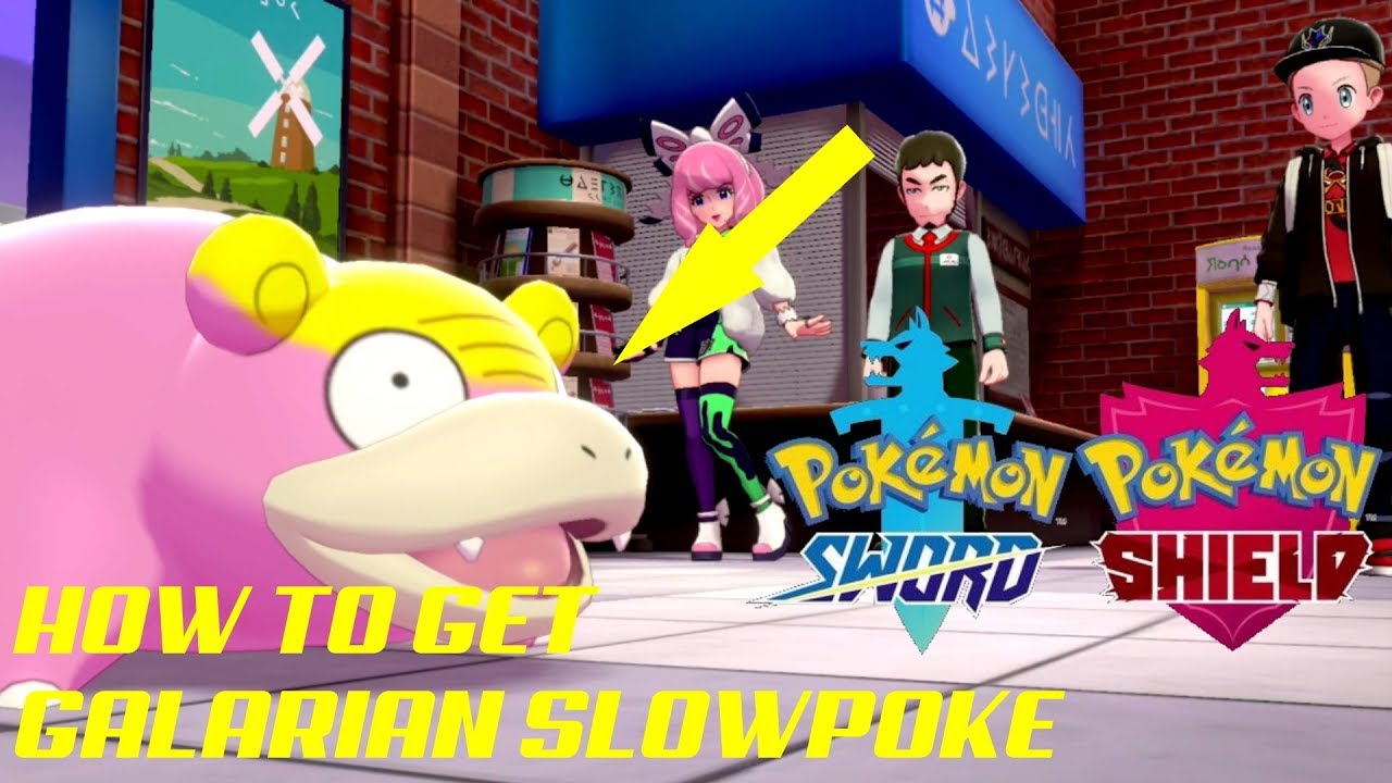 HOW TO GET GALARIAN SLOWPOKE IN POKEMON SWORD & SHIELD! - YouTube