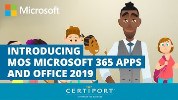 Introducing Microsoft 365 Apps and Office 2019 Certification Exams by Certiport