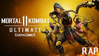 Mortal Kombat 11 Ultimate Rap [Friki Rap] | CarpalComic3 | Prod. Hollywood Legend