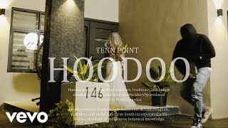 Video thumbnail of "Tenn Point - Hoodoo (Official Music Video)"