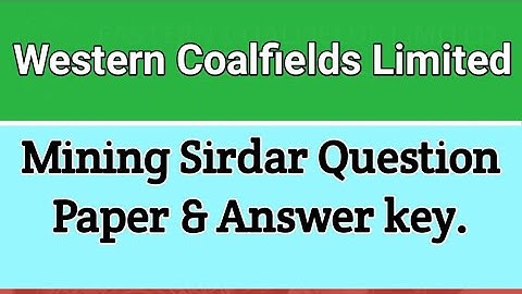 WCL Mining Sirdar Answer Key ||  Most Important for Upcoming Mining Sirdar Exams