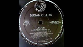 Susan Clark - Deeper (Extended Club Remix)