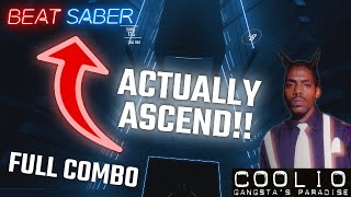 ACTUALLY FLOAT! | Gangsta's Paradise | Gameplay | Beat Saber Custom Mod Chart