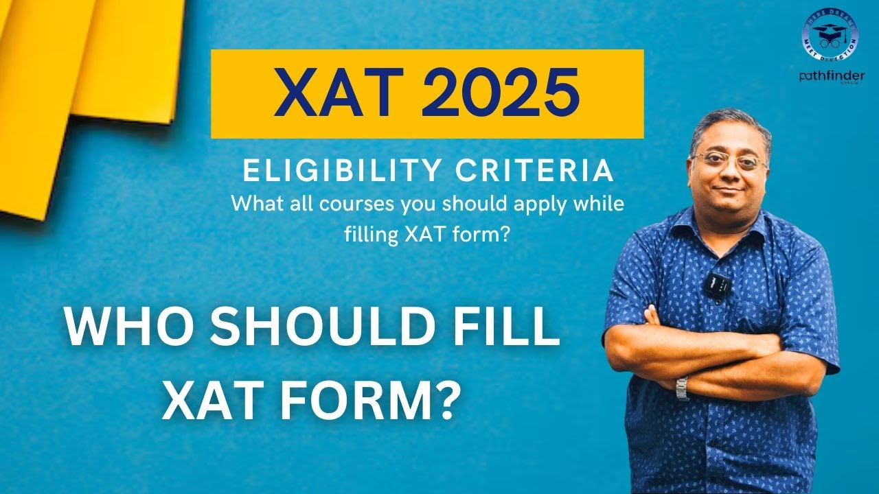 Who should fill XAT 2025 Form? - YouTube