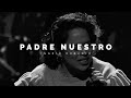 Padre Nuestro | Ingrid Rosario | VIDEO CON LETRA