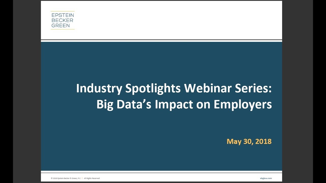 Big Data’s Impact on Employers: Industry Spotlights Webinar Series