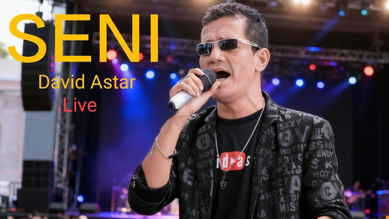 SENI - DAVID ASTAR (LIVE) LAGU DANGDUT