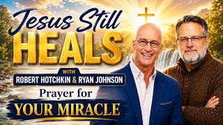 Jesus Still Heals – Experience Jesus Moving in Miracles and Breakthrough
