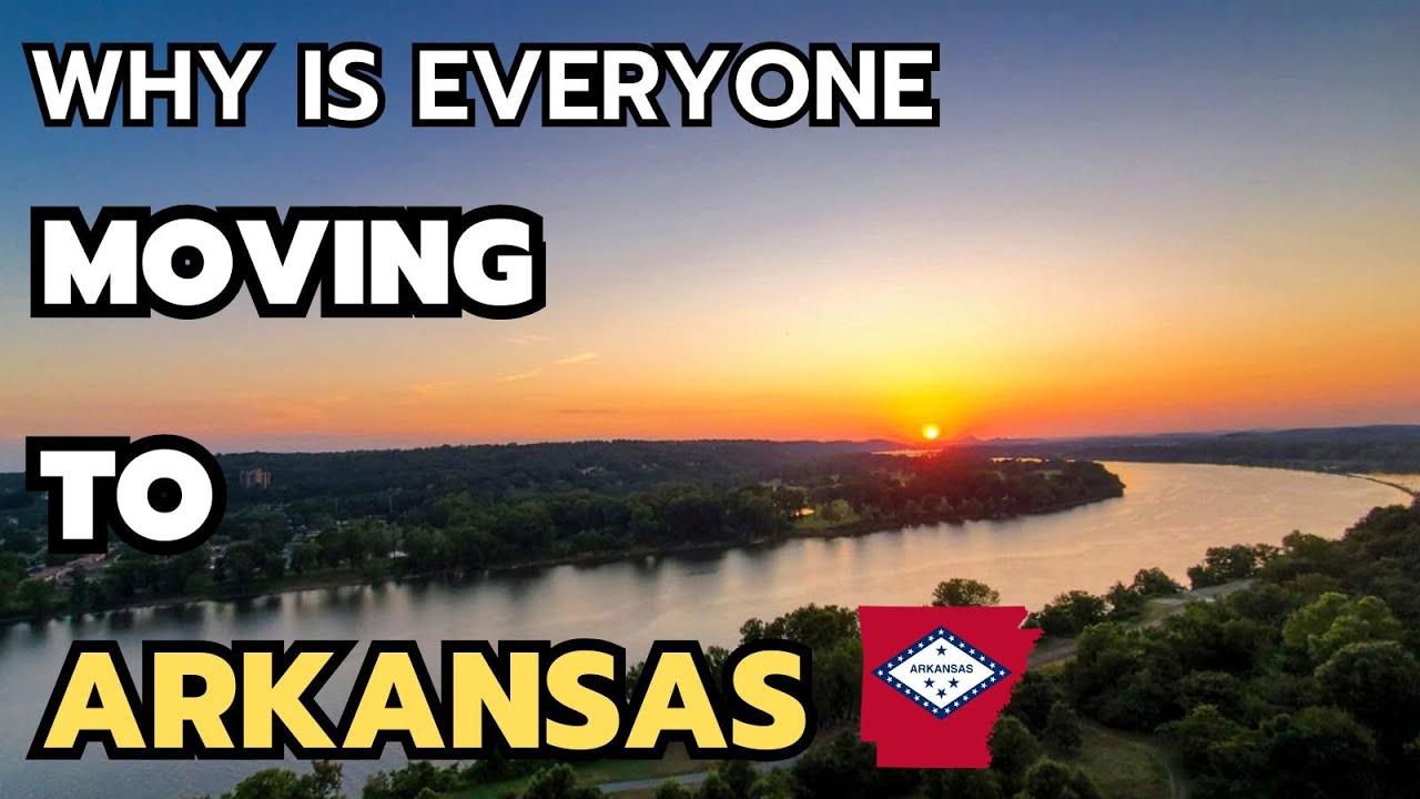 10 Reasons Why is everyone Moving to Arkansas in 2025 & 2026 YouTube