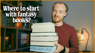 7 Fantasy Books To Get You Into The Genre! | Beginner Fantasy Books