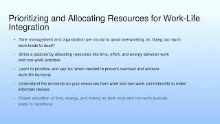 Prioritizing and Allocating Resources for Work-Life Integration | Lecture 39 : Work - Life Balance