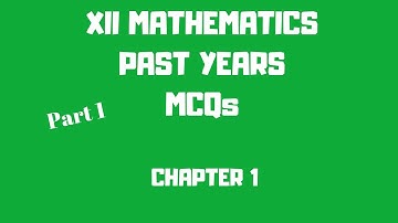 XII Mathematics Past Years MCQ