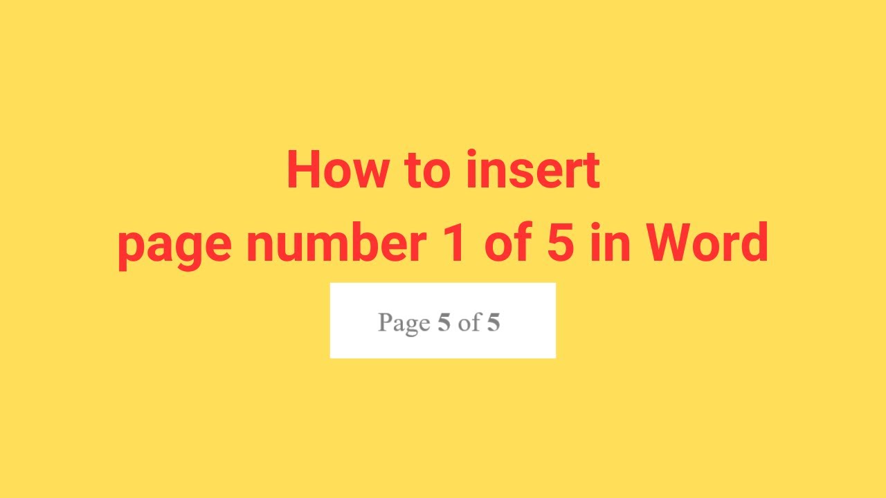 How to insert page number 1 of 5 in Word - YouTube